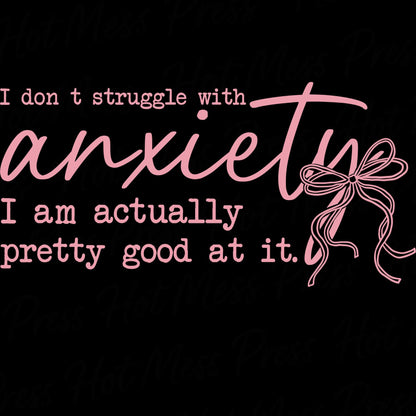 Anxiety Quote PNG | Funny Relatable Design | Digital Download for Sublimation
